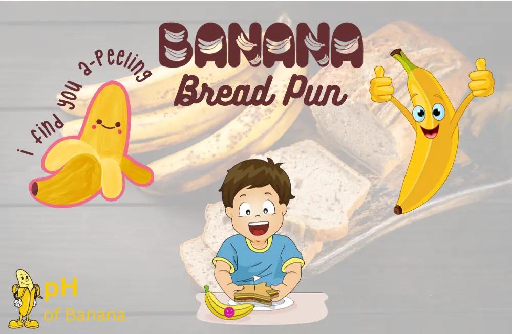 55 Healthy Banana Bread Puns One-liner For Healthy Living