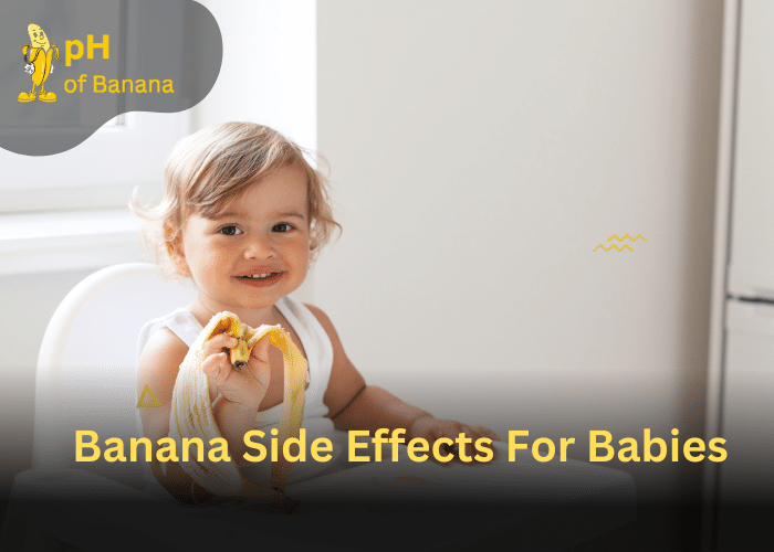 Banana For Infants: Are Bananas Good For Babies?