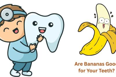 Are Bananas Good for Your Teeth? Dentist-Backed Truth