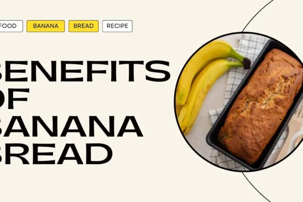 Benefits of Banana Bread: Is It Healthy or Just Dessert?