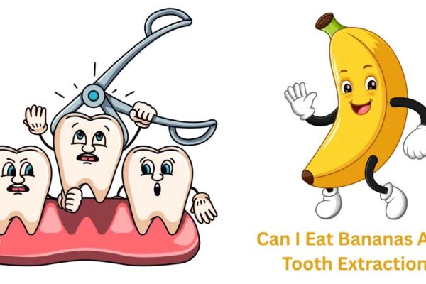 Can I Eat Bananas After Tooth Extraction? Safe Recovery Tips
